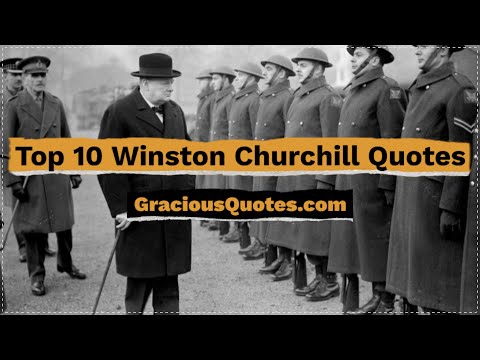 Top 10 Winston Churchill Quotes - Gracious Quotes