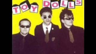 The Toy Dolls - My Girlfriend's Dad's A Vicar