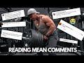 READING MEAN COMMENTS...
