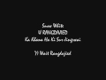 Shillong band - Snow White - 7) Wait Rangdajied