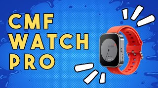 Affordable Smartwatch | CMF Watch Pro