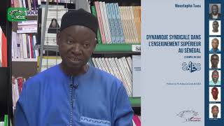 DYNAMIQUE SYNDICALE DANS L'ENSEIGNEMENT SUPÉRIEUR AU SÉNÉGAL L'exemple du SAES Moustapha Tamba