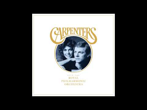 Carpenters - Rainy Days And Mondays (With The Royal Philharmonic Orchestra) Dec 7, 2018