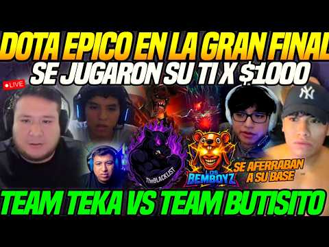 🏆Dota Epico en la GRAN FINAL! Se Jugaron Su Ti x 1000 Dolares🏆Team Kingteka vs Team Buti Torneo VanN