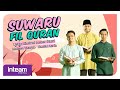 SUWARU FIL QURAN Naufal Azrin Mateen Yaaqub Ustaz Khairul Anuar Al Hafiz