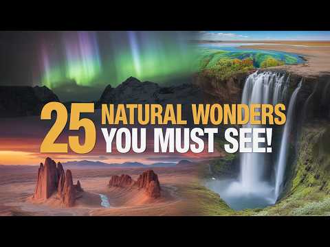 What Are the TOP 25 Natural Wonders of the World