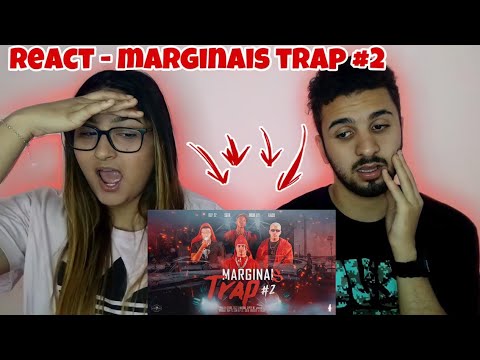 React - Marginais Trap #2 || Felp 22, Sueth, Flacko & Bruxo 021