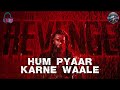 Hum Pyaar Karne Wale Remake 2026 Dhurandhar The Revenge Mr RemixVala Romantic Version