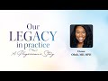 Our Legacy in Practice: A Physicians Story with Osose Oboh, MD, MPH