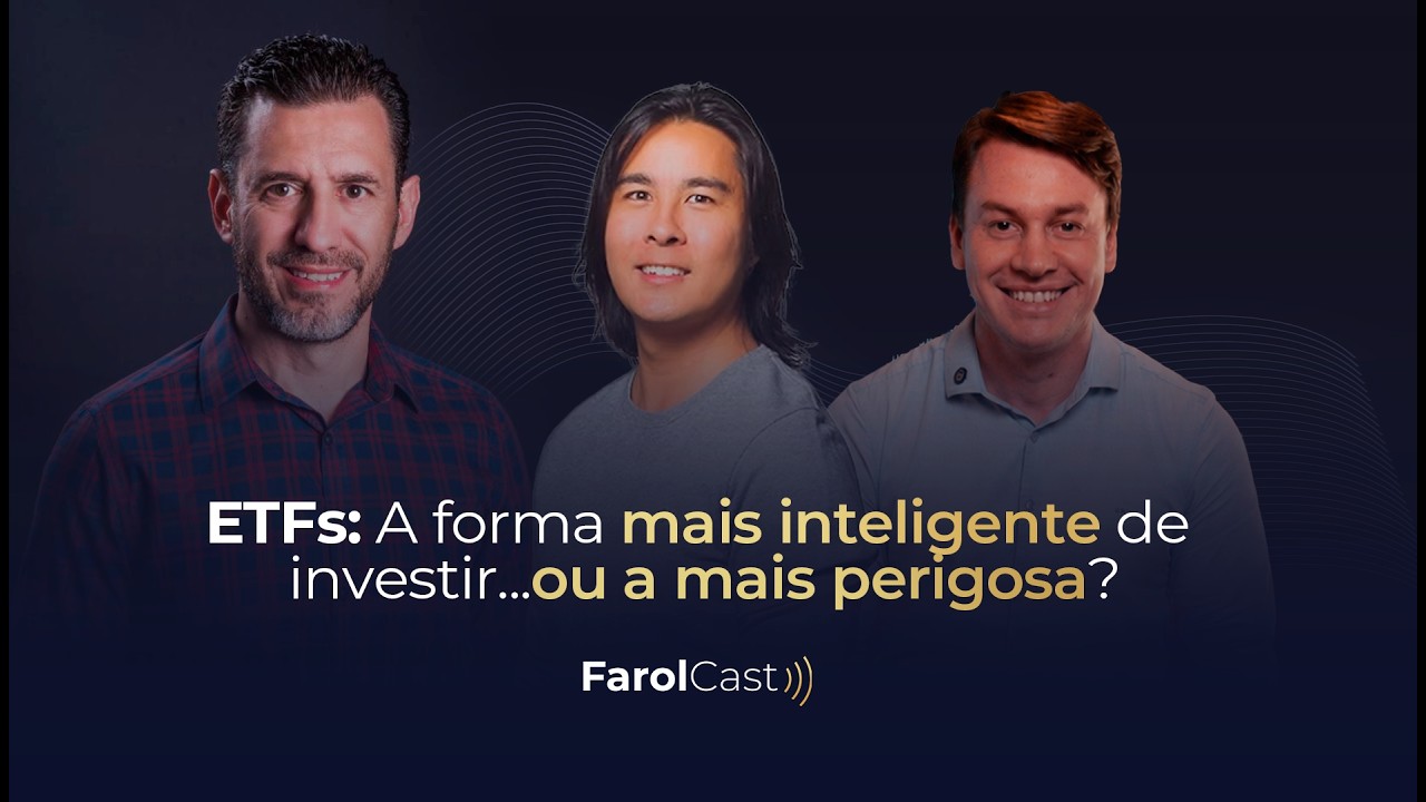 ETFs: A forma mais inteligente de investir...ou a mais perigosa?