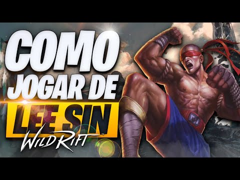 O Guia Definitivo de COMO JOGAR de LEE SIN no WILD RIFT!