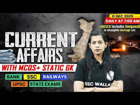 Current Affairs Today | 11 December Current Affairs 2025 | Daily Current Affairs | By Krati Mam