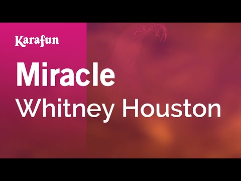 download lagu mp3 mp4 Miracle Whitney Houston Karaoke, download lagu Miracle Whitney Houston Karaoke gratis, unduh video klip Miracle Whitney Houston Karaoke