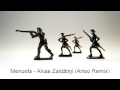 Menuets - Alvas Zaldātiņi (Arteo Remix) 