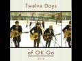 Bye Bye Baby (Demo) - Twelve Days of OK Go