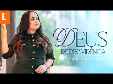 Ruthe Dayanne _ Deus de Providência [Áudio e Letra]