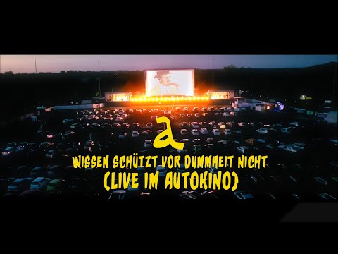 Alligatoah - Wissen schützt vor Dummheit nicht (Live im Autokino)