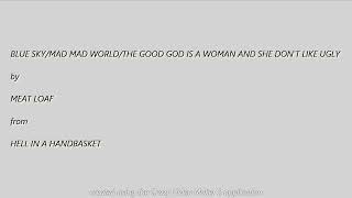 Blue Sky Mad Mad World The Good God Is A Woman And She Don t Like Ugly
