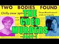 The Coed Murders Part 1