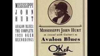 Mississipi John Hurt - Avalon Blues (acoustic blues 1928)