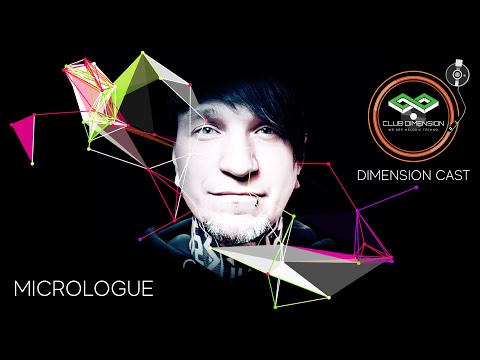 Micrologue - Dimension Cast 002