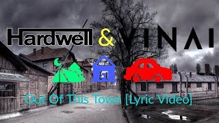 Hardwell &amp; VINAI - Out Of This Town (feat. Cam Meekins) [Lyric Video]