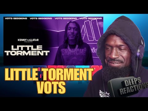 Little Torment - VOTS SESSIONS W/ Kenny Allstar DEEPSSPEAKS (Reaction)