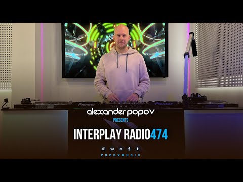 Alexander Popov - Interplay Radioshow #474