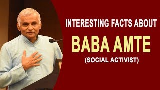 Interesting Facts about Baba Amte