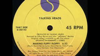 Talking Heads - Making Flippy Floppy (Remix)