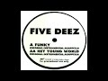 Five Deez - Funky (Acapella)