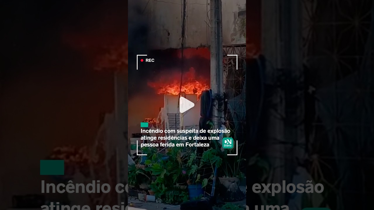 Imagem da notícia Incêndio com suspeita de explosão atinge residências e deixa uma pessoa ferida em Fortaleza