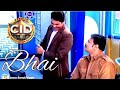 Mera Bhai Tu Meri Jaan Hai CID Song Daya Abhijeet