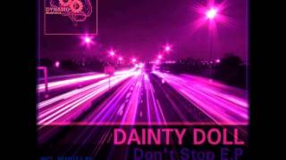 Dainty Doll - Don't Stop (Dale Hooks Remix) [DYNAMO RECORDINGS]