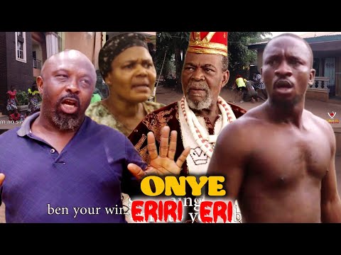 ONYE ERIRI ERI SEASON 3&4 - 2021 LATEST NIGERIAN NOLLYWOOD IGBO MOVIE FULL HD