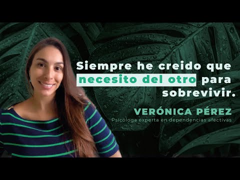 Verónica Pérez | Cómo superar la dependencia emocional en la pareja