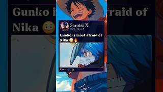 Gunko is most afraid of Nika😳 episode 1172 #gunko #nika #onepiece