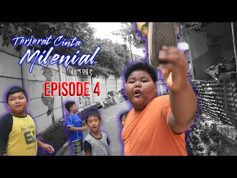 terjerat-cinta-milenial-episode-4