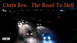 Chris Rea- The Road to Hell  (Part II) 4K- HD