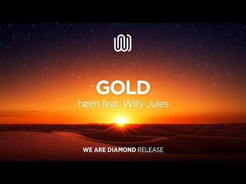 hølm - Gold (feat. Willy Jules)