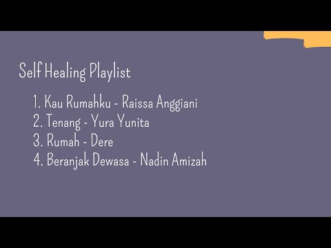 Self Healing Playlist Part 1 || With Lyrics || Indonesia Song ~ enjoy and relax