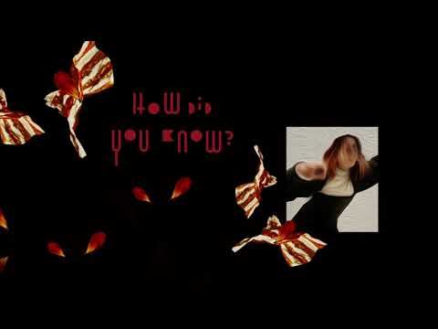 Video thumbnail for How Did You Know?