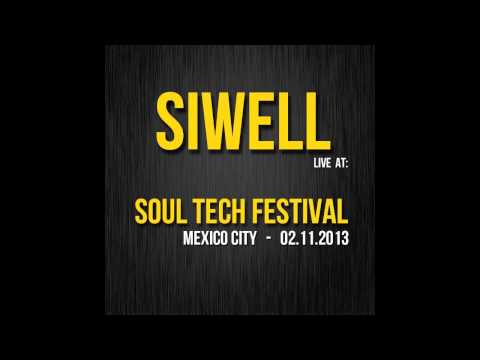 SIWELL @ Soul Tech Festival (Mexico City) - 02.11.2013