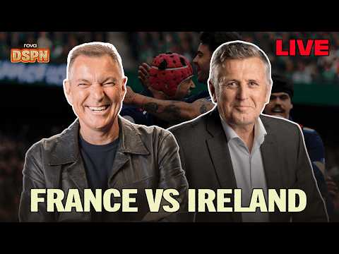 LIVE France vs Ireland Six Nations Post-Match Reaction | DSPN