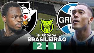 VASCO VENCE O GRÊMIO EM SÃO JANUÁRIO E MANTÉM BOA FASE COM RENATO GAÚCHO! VASCO 2 x 1 GRÊMIO