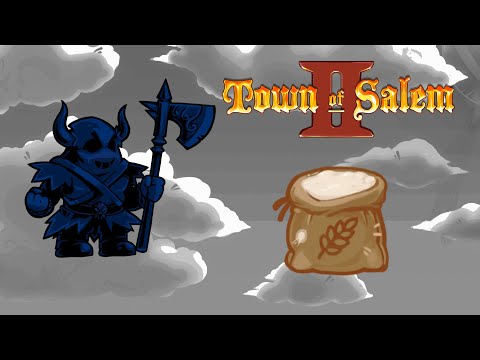 Town of Salem 2 - Bread and Exe-lax [All Any]