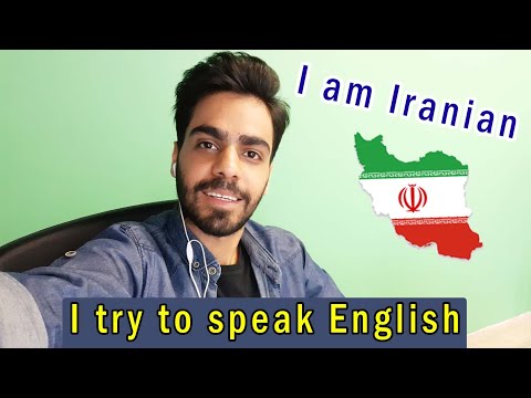 I am Iranian - I try to speak English