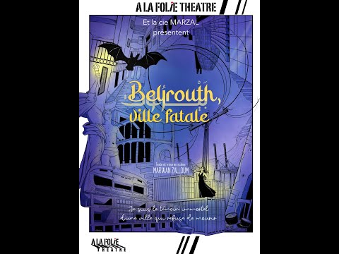 Beyrouth, ville fatale