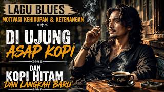 Download lagu BLUES COCOK SAMBIL SANTAI MINUM KOPI & RILEX PENUH MOTIVASI mp3 Download lagu BLUES COCOK SAMBIL SANTAI MINUM KOPI & RILEX PENUH MOTIVASI mp3