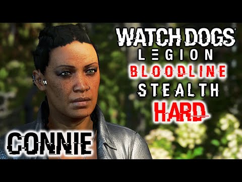 CONNIE’S SIDE MISSIONS – WATCH DOGS LEGION BLOODLINE DLC Stealth Hard Gameplay Walkthrough Part 2